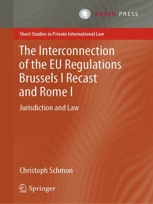 cover image of The Interconnection of the EU Regulations Brussels I Recast and Rome I